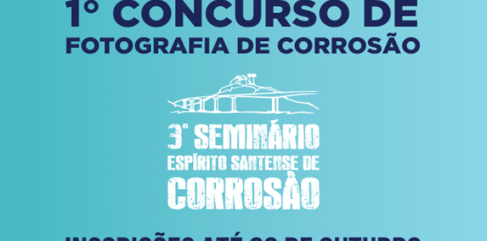 Participe do 1º Concurso de Fotografia de Corrosão